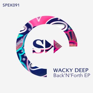 Wacky Deep - Back'n'Forth EP [SpekuLLa Records]