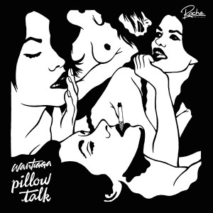 Wantigga - Pillow Talk [Roche Musique]
