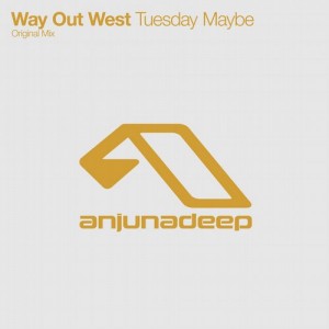 Way Out West - Tuesday Maybe [Anjunadeep]