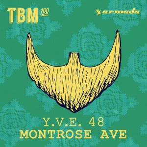 Y.V.E. 48 - Montrose Ave [The Bearded Man (Armada)]