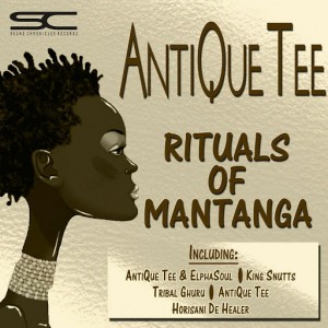 Antique Tee - Rituals Of Mantanga 2016 Remixes [Sound Chronicles Recordz]