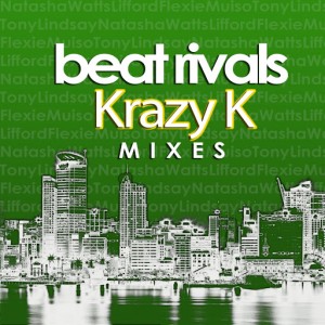 Beat Rivals - Krazy K Mixes [Rival Beat Records]