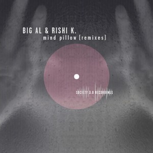Big Al & Rishi K. - Mind Pillow [Society 3.0]