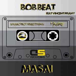 Bob Beat feat. Vincent Pisany - Masai [DSRECORDING]