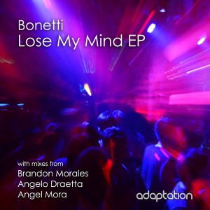 Bonetti - Lose My Mind EP [Adaptation Music]