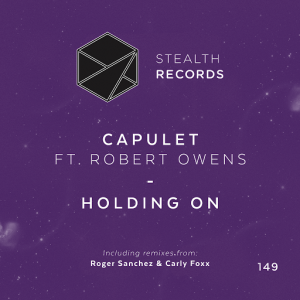 Capulet - Holding On [Stealth Records]