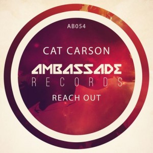 Cat Carson - Reach Out [Ambassade Records]
