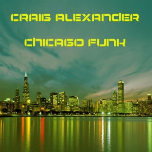 Craig Alexander - Chicago Funk [Oblique Digital]