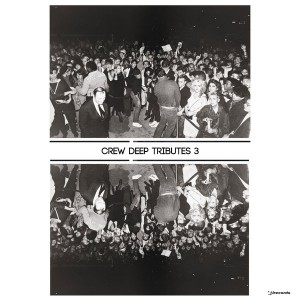 Crew Deep - Tributes 3 [i! Records]