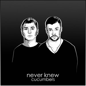 Cucumbers - Never Knew [Pole Position Recordings]