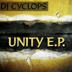 DJ Cyclops - Unity - EP [Cyclops Music Production]