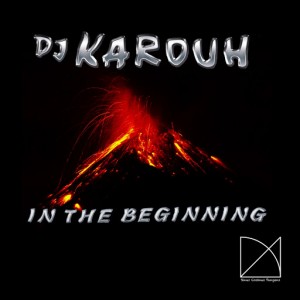 DJ Karouh - In The Beginning [Sinus Cosinus Tangens Records]