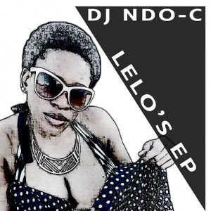 DJ Ndo-C - Lelo's [Nero Nero Records]