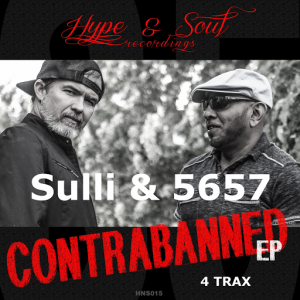 DJ Sulli & 5657 - The Contrabanned EP [Hype & Soul Recordings]