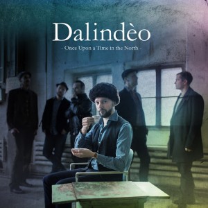 Dalindeo - Once Upon A Time In The North [BBE]