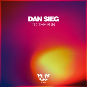 Dan Sieg - To the Sun [Silk Music]