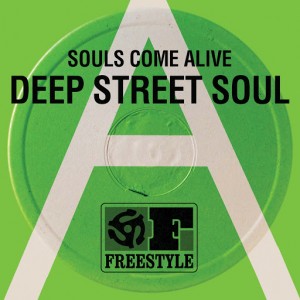 Deep Street Soul - Souls Come Alive [Freestyle Records]