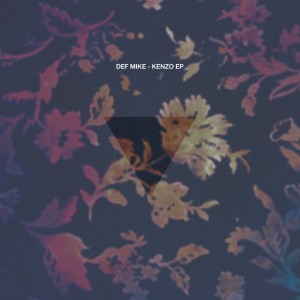 Def Mike - Kenzo EP [Moodmusic]