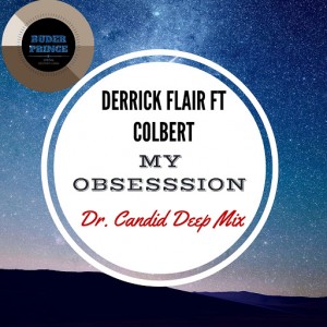 Derrick Flair feat. Colbert - My Obsession [Buder Prince Digital]