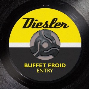 Diesler - Buffet Froid - Entry [A Little Something]