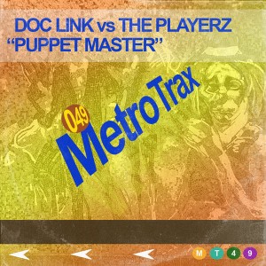 Doc Link vs The Playerz - Puppet Master [Metro Trax]