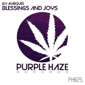 Ely Marques - Blessings & Joys [Purple Haze Records]
