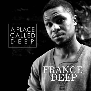 France Deep - A Place Called Deep [Sound Slaves Music]