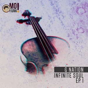 G Nation - Infinite Soul EP, Vol. 1 [Mofunk Records]