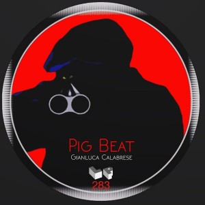 Gianluca Calabrese - Pig Beat [Lupara Records]