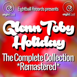 Glenn Toby - Holiday [Eightball Records Digital]