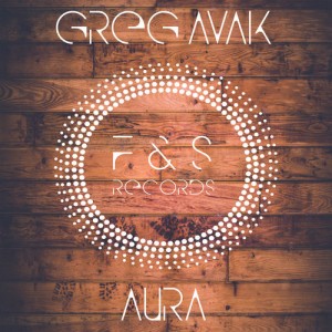 Greg Avak - Aura [F & S Records]