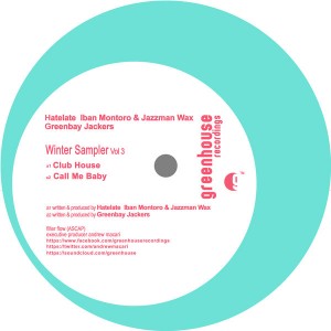 Hatelate, Iban Montoro & Jazzman Wax, Greenbay Jackers - Winter Sampler Vol 3 [Greenhouse Recordings]