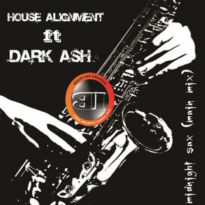 House Alignment feat. Dark Ash - Midnight Sax [Beats Ink Records]