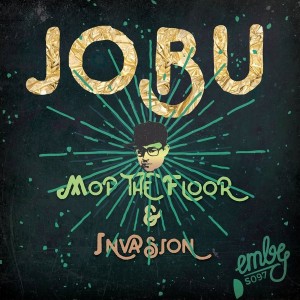 JoBu - Mop The Floor [Emby]