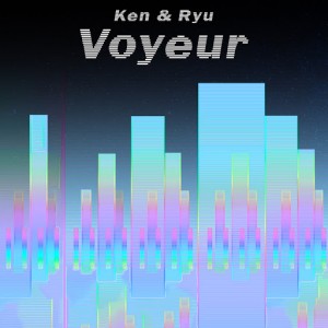Ken & Ryu - Voyeur [Kinnego Records]
