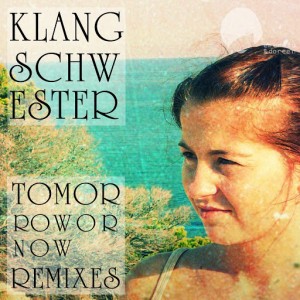 Klangschwester - Tomorrow or Now Remixes [Emerald & Doreen Records]