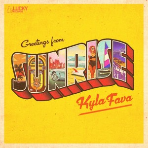 Kyla Fava - Sunrise [Lucky Records]