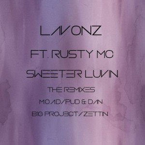LAVONZ feat. Rusty MC - Sweeter Luvin' [polyrockstudios]