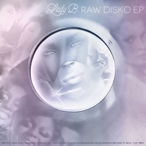 Lady Blacktronika - Raw Disko EP [Sound Black Recordings]