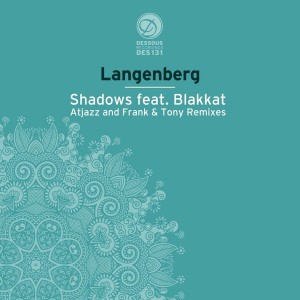 Langenberg feat. Blakkat - Shadows [Dessous]