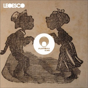 Leoesco - The Feeling Of The Night EP [Manyoma Records]