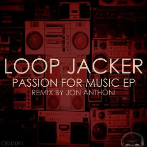 Loop Jacker - Passion For Music EP [Craniality Sounds]