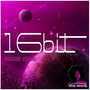 Massimo Vanoni - 16Bit [Atop Records]