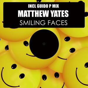 Matthew Yates - Smilling Faces [HSR Records]