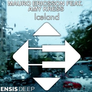 Mauro Ericsson feat. Amy Kress - Iceland [Ensis Deep]