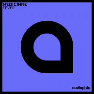 Medicinne - Fever [Audiophile Deep]