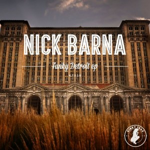 Nick Barna - Funky Detroit EP [Kinky Trax]