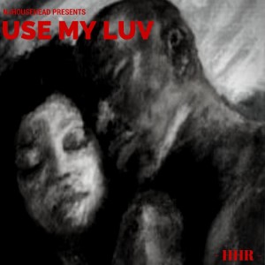 NjHousehead - Use My Luv (Afro Tech Mix) [Housahaulic Records]