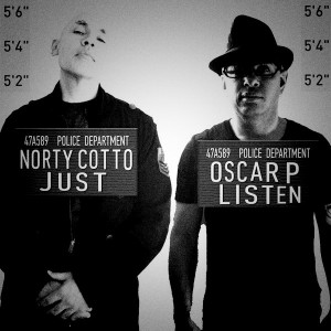 Norty Cotto & Oscar P - Just Listen [Naughty Boy Music]