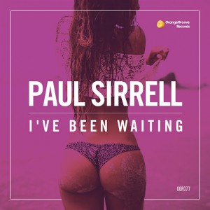Paul Sirrell - I've Been Waiting (Featuring Kelly Kiara) [Orange Groove Records]